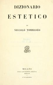 Cover of: Dizionario estetico. by Niccolò Tommaseo, Niccolò Tommaseo