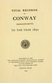 Cover of: Vital records of Conway, Massachusetts by Conway (Mass.)