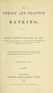 Cover of: The theory and practice of banking. by Henry Dunning Macleod