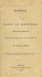 Cover of: History of the town of Medford, Middlesex County, Massachusetts: from its first settlement, in 1630, to the present time, 1855.
