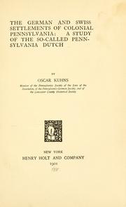 Cover of: The Germans and Swiss settlements of colonial Pennsylvania by Oscar Kuhns