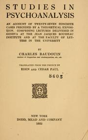 Cover of: Studies in psychoanalysis: an account of twenty-seven concrete cases preceded by a theoretical exposition.  Comprising lectures delivered in Geneva at the Jean Jacques Rousseau institute and at the Faculty of letters in the university