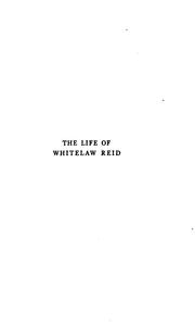 Cover of: The life of Whitelaw Reid by Royal Cortissoz