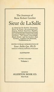 Cover of: The journeys of Réné Robert Cavelier, sieur de La Salle by Isaac Joslin Cox