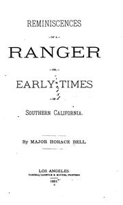 Cover of: Reminiscences of a ranger: or, Early times in Southern California
