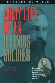 Cover of: Army life of an Illinois soldier by Charles Wright Wills
