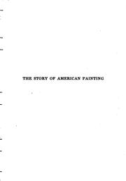 The story of American painting by Charles Henry Caffin
