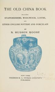 Cover of: The old china book by N. Hudson Moore