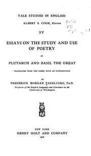 Cover of: Essays on the study and use of poetry by Plutarch and Basil the Great by Frederick Morgan Padelford