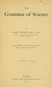 Cover of: The grammar of science by Karl Pearson