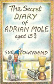 The Secret Diary of Adrian Mole, Aged 13 3/4 by Sue Townsend