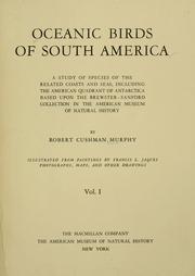 Cover of: Oceanic birds of South America: a study of species of the related coasts and seas, including the American quadrant of Antarctica, based upon the Brewster-Sanford collection in the American Museum of Natural History