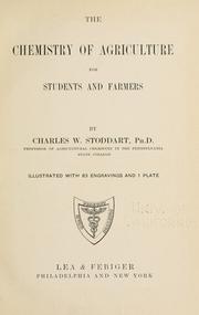 Cover of: chemistry of agriculture: for students and farmers