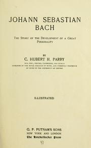 Cover of: Johann Sebastian Bach by C. Hubert H. Parry