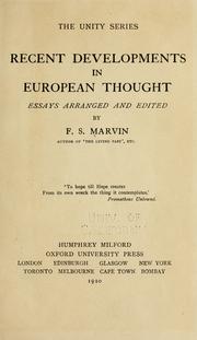 Cover of: Recent developments in European thought: essays arranged and ed. by F. S. Marvin.