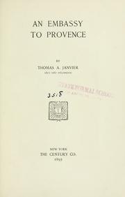 Cover of: An embassy to Provence by Thomas Allibone Janvier