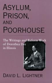 Cover of: Asylum, Prison, and Poorhouse by David L. Lightner