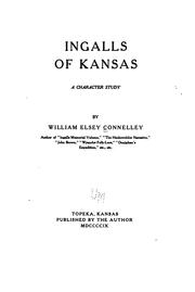 Cover of: Ingalls of Kansas, a character study