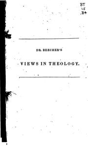 Cover of: Views in theology by Beecher, Lyman