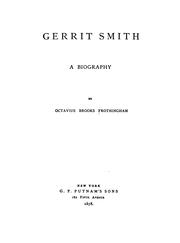 Cover of: Gerrit Smith, a biography | Octavius Brooks Frothingham