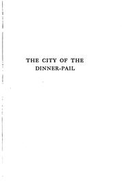Cover of: The city of the dinner-pail by Lincoln, Jonathan Thayer