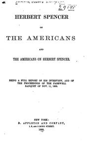 Cover of: Herbert Spencer on the Americans and the Americans on Herbert Spencer by Edward Livingston Youmans