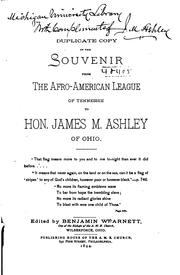 Cover of: Duplicate copy of the souvenir from the Afro-American League of Tennessee to Hon. James M. Ashley, of Ohio by James Mitchell Ashley