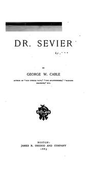 Cover of: Dr. Sevier by George Washington Cable