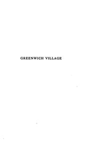 Cover of: Greenwich Village by Anna Alice Chapin, Anna Alice Chapin