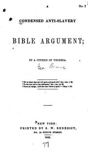 Cover of: A condensed anti-slavery Bible argument