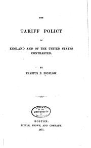 Cover of: The tariff policy of England and of the United States contrasted