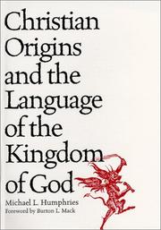 Cover of: Christian origins and the language of the Kingdom of God