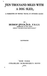 Cover of: Ten thousand miles with a dog sled by Hudson Stuck