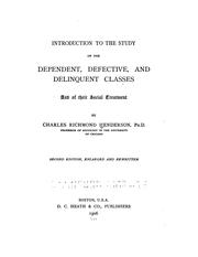 Cover of: An introduction to the study of the dependent, defective, and delinquent classes and of their social treatment