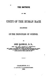 Cover of: The doctrine of the unity of the human race examined on the principles of science