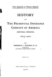 Cover of: History of the Prudential Insurance Company of America (industrial insurance) 1875-1900 by Frederick L. Hoffman, Frederick L. Hoffman