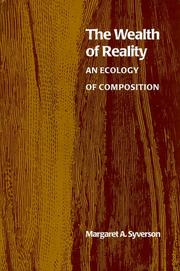 Cover of: The wealth of reality: an ecology of composition