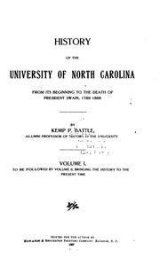 Cover of: History of the University of North Carolina ... by Battle, Kemp P.