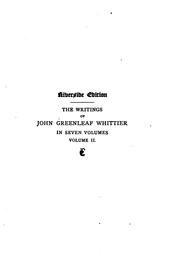 Cover of: The writings of John Greenleaf Whittier 