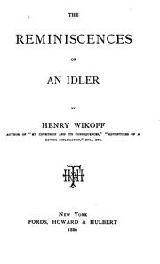 Cover of: The reminiscences of an idler by Wikoff, Henry