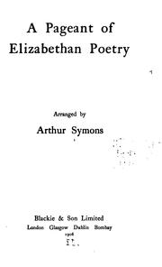 A pageant of Elizabethan poetry by Arthur Symons