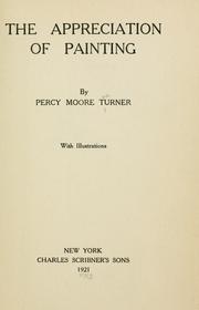 The appreciation of painting by Percy Moore Turner
