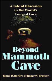 Beyond Mammoth Cave by Roger W. Brucker