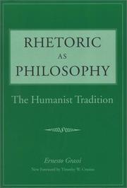 Cover of: Rhetoric as philosophy: the humanist tradition