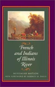 French and Indians of Illinois River by N. Matson