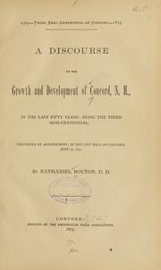 Cover of: 1725--Third semi-centennial of Concord--1875.: A discourse on the growth and development of Concord, N. H., in the last fifty years; being the third semi-centennial.