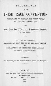 Cover of: Proceedings of the Irish Race Convention which met in Dublin the first three days of September, 1896. by Irish Race Convention.