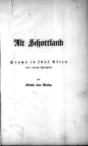Cover of: Alt Schottland by von Gisela von Arnim.