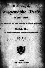 Cover of: Karl Simrock's Ausgewählte Werke in zwölf Banden: mit Einleitungen und einer Biographie des Dichters herausgegeben von Gotthold Klee.