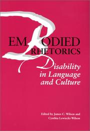 Cover of: Embodied Rhetorics: Disability in Language and Culture